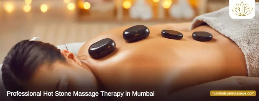 Hot Stone Massage therapy at Empire Spa Andheri