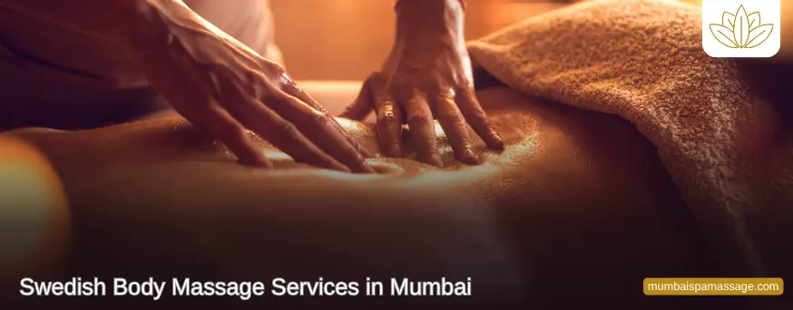 Swedish Body Massage therapy at Empire Spa Andheri